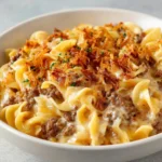 Cheesy Beef Noodle Casserole Recipe Crispy French Onion Topping Ideas Best Beef And Noodle Casserole Recipes Homemade Chee...